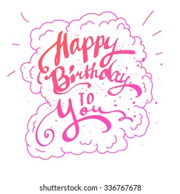 Vector card template with a trendy lettering - "Happy Birthday to you" for design