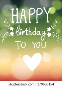 Vector card with text "Happy birthday to you" on the bokeh background