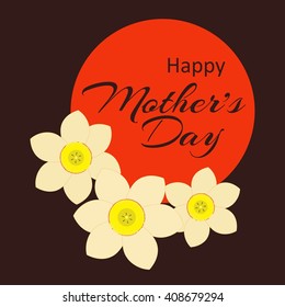 Vector card, text Happy Mother's Day with daffodils flowers