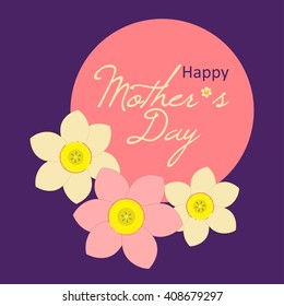 Vector card, text Happy Mother's Day with daffodils flowers