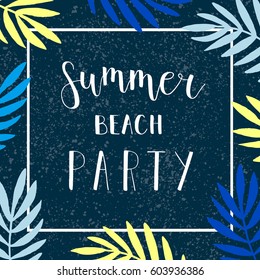 Vector card with text Summer beach party and frame with leaves