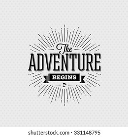 Vector Card With Typography Design Element For Greeting Cards And Posters. The Adventure Begins In Vintage Style