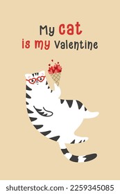 Vector card for Valentine's Day. Cute cat with glasses holding an ice cream with hearts. The inscription my cat my Valentine