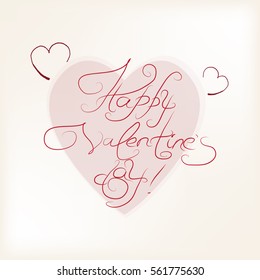 Vector card for Valentine's Day with handwritten text. The laconic style. Heart, stylized paper. Doodle, sketch.