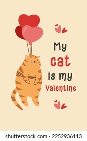 Vector card for Valentine's Day. Red fat cat flies on balloons. The inscription my cat my Valentine