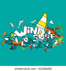 Vector card of windsurfing. Board with a wetsuit, surfboard, wind, sail, sunglasses. All for lovers of active holidays at sea and active lifestyle. Family summer holiday. Good vector flyer or banner