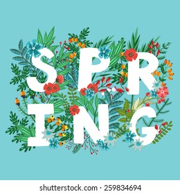 Vector card with word "Spring" made from different floral elements: flowers, berries, leaves, branches . Floral blue background. Bright natural card.