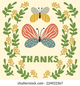 Vector card with word "Thanks", frame from different branches and butterflies. Retro background with insects.