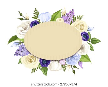 Vector cardboard oval card with blue, purple and white roses, lisianthuses, anemones, lilac flowers and green leaves.