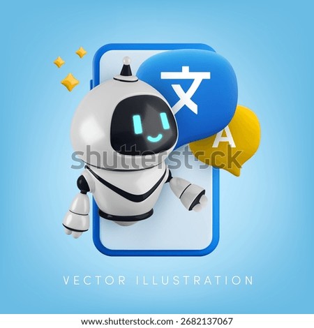 Vector cartoon 3d AI language translation chat bot. Realistic 3d render robot character, smartphone, foreign message speech bubble. Artificial intelligence localization, translation technology concept