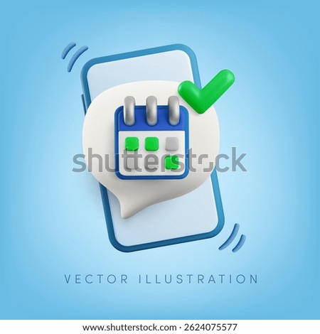 Vector cartoon 3d calendar planner mobile app banner. Realistic render of schedule with green done checkmarks tick on smartphone screen. Time management concept, work and events planning, to do list.