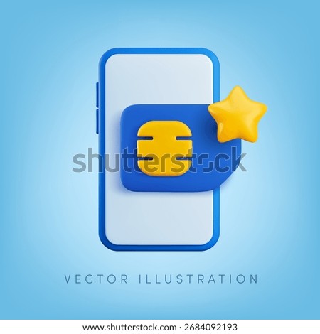 Vector cartoon 3d favorite Sim card banner. Realistic 3d render blue mobile phone gsm SIM card with gold star sign on smartphone screen. Communication technology, gsm network eSIM, 4G, 5G concept.