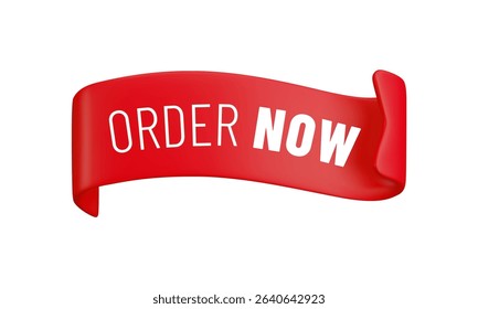 Vector cartoon 3d Order Now badge. Red label ribbon with text. Realistic 3d render online shop banner. Cute design element for web, banner design, sticker or tag, new collection sign, advert, app.