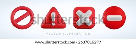 Vector Cartoon 3d Red prohibition, ban and stop sign set. Realistic 3d render of shiny round block icon with diagonal strip, cross, road stop, triangle exclamation sign. Ban entry, forbidden symbol.