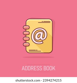 Vector cartoon address book icon in comic style. Email note sign illustration pictogram. Notebook business splash effect concept.