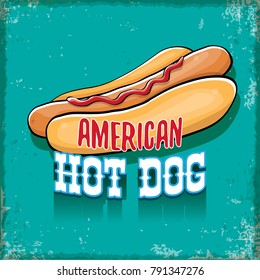 vector cartoon american hotdog label on grunge torquoise background. Vintage hot dog poster or icon design element collection. Fast food, cafe or hotdog carts logo design concept