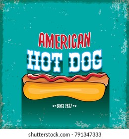 vector cartoon american hotdog label on grunge torquoise background. Vintage hot dog poster or icon design element collection. Fast food, cafe or hotdog carts logo design concept