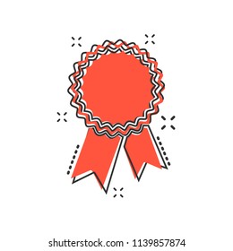 Vector cartoon badge with ribbon icon in comic style. Award medal sign illustration pictogram. Champion business splash effect concept.