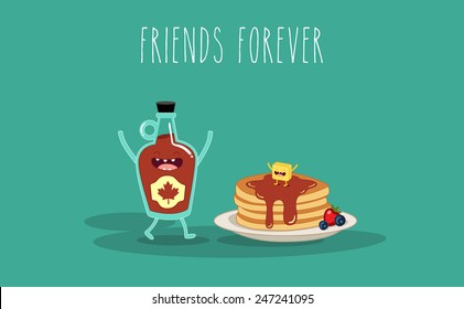Vector cartoon. Breakfast. Friends forever. Maple syrup and pancake. You can use in the menu, in the shop, in the bar, the card or stickers.
