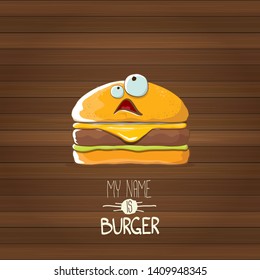 vector cartoon burger character with cheese, meat and salad icon isolated on wooden background. my name is burger vector concept illustration