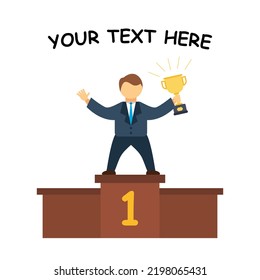 vector cartoon of a businessman standing on a podium and holding a winning trophy. suitable for marketing illustrations and things related to business