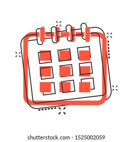 Vector cartoon calendar agenda icon in comic style. Reminder illustration pictogram. Calendar date splash effect concept.