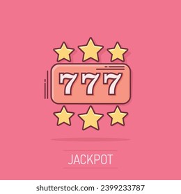 Vector cartoon casino slot machine icon in comic style. 777 jackpot sign illustration pictogram. Casino winner business splash effect concept.