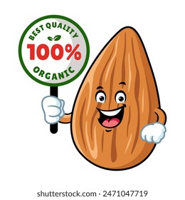 vector cartoon, character, and mascot of an almond holding organic signboard.