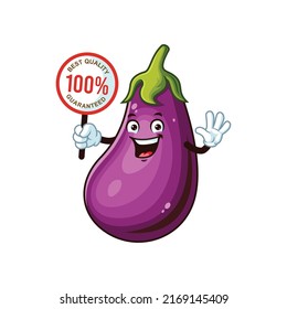 vector cartoon, character, and mascot of an eggplant holding guaranteed sign board.