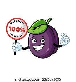 vector cartoon, character, and mascot of a plum holding guaranteed signboard.