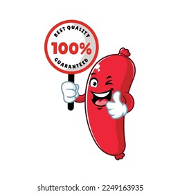 vector cartoon, character, and mascot of a sausage holding guaranteed signboard.