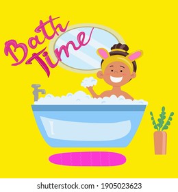 Vector cartoon with cheerfull smiling girl in yellow hand band with bunny ears taking a bath full of soap foam and foam in her hand. yellow background and pink text Bath Time
