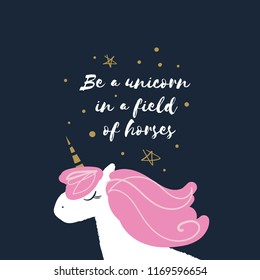 Vector cartoon cute hand drawn funny boho unicorn. Be a unicorn in a field of horses. Nursery text card. It may be used for poster, postcard, layout, wall art, phone case, t-shirt