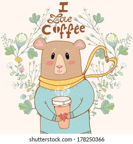 Vector cartoon cute illustration with Teddy bear "I love coffee"!