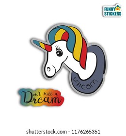 Vector cartoon cute sticker unicorn head with smile on the wall. Сhildren hand drawing beauty animal on white background. Black humor motivation banner with text - don't kill a dream