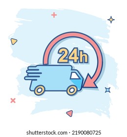 Vector cartoon delivery truck 24h icon in comic style. 24 hours fast delivery service shipping sign illustration pictogram. Car van business splash effect concept.