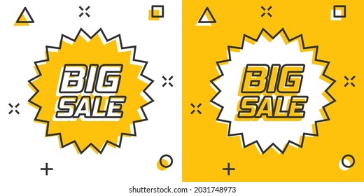 Vector cartoon discount sticker icon in comic style. Sale tag illustration pictogram. Promotion big sale discount splash effect concept.