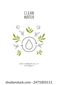 Vector cartoon  drop water sign. Illustration of Environmentally friendly planet. Sign of clean water. Think Green.