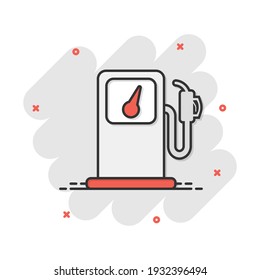 Vector cartoon fuel gas station icon in comic style. Car petrol pump sign illustration pictogram. Fuel business splash effect concept.
