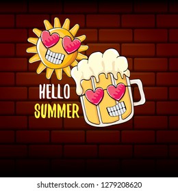 vector cartoon funky beer glass character and summer sun isolated on brick wall background. Hello summer text and funky beer concept illustration. Funny cartoon smiling friends