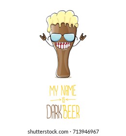 vector cartoon funky dark beer glass character with sunglasses isolated on white background.vector beer fest comic label or poster design template. my name is dark beer concept