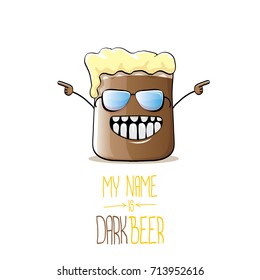 vector cartoon funky dark beer glass character with sunglasses isolated on white background.vector beer fest comic label or poster design template. my name is dark beer concept