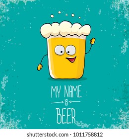 vector cartoon funky fresh beer glass character isolated on grunge azure background.vector beer comic label or poster design template. my name is beer or happy friday concept illustration