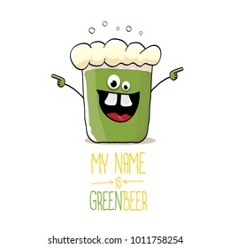 vector cartoon funky green beer glass character with isolated on white background. vector beer label or poster design template. my name is green beer or happy st. patricks day concept illustration