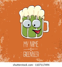 vector cartoon funky green beer glass character with isolated on orange background. vector beer label or poster design template. my name is green beer or happy st. patricks day concept illustration