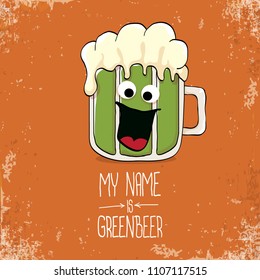 vector cartoon funky green beer glass character with isolated on orange background. vector beer label or poster design template. my name is green beer or happy st. patricks day concept illustration