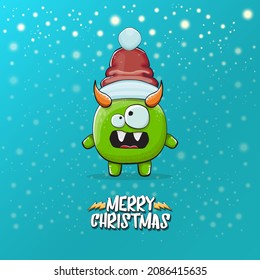 Vector cartoon funky green monster with Santa Claus red hat isolated on turquoise background with snowflakes. Childrens Merry Christmas greeting card with funny monster elf Santa Claus.
