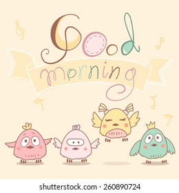 Vector cartoon funny birds say good morning on abstract music background