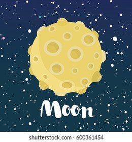 Vector cartoon funny illustration of a night space sky with stars and a moon with craters. Hand drawn lettering name