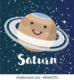Vector cartoon funny illustration of planet Saturn with smiling face in retro flat cartoon style on space dark star sky background. Poster for children room, education. Hand drawn lettering name